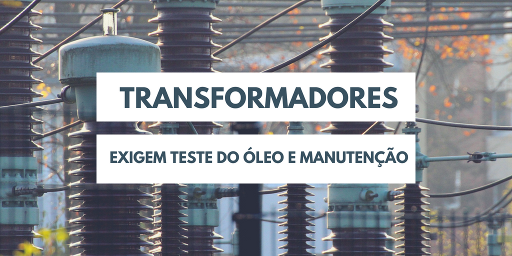 ANÁLISE DE ÓLEO DO TRANSFORMADOR EM CURITIBA